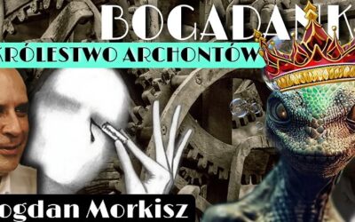 Bogadanki – Królestwo Archontów start 20.00