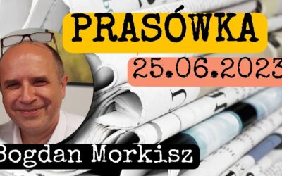 Prasówka 25.06.2023