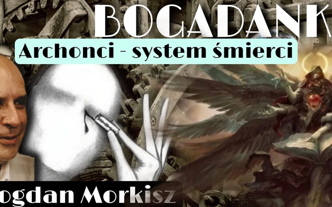 Bogadanki: Archonci