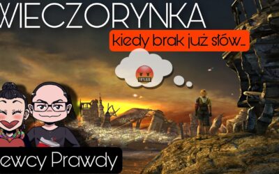 Wieczorynka – Kiedy brak już słów