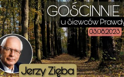 Gościnnie u Siewców Prawdy 03.08.2023