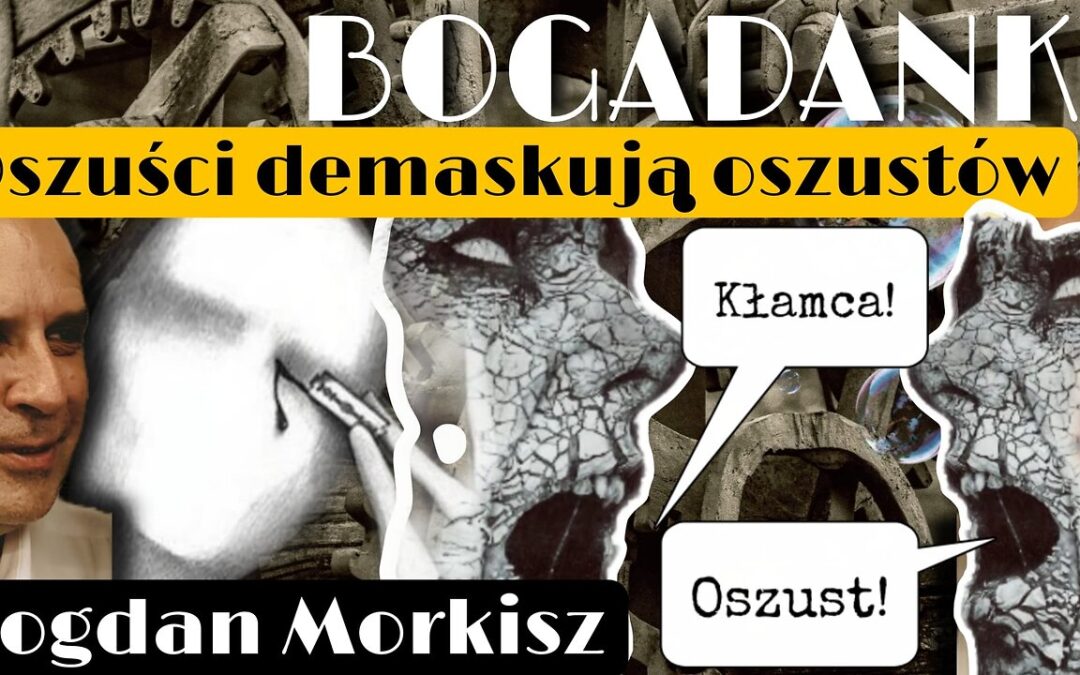 Bogadanki – Oszuści demaskują oszustów start 20.00