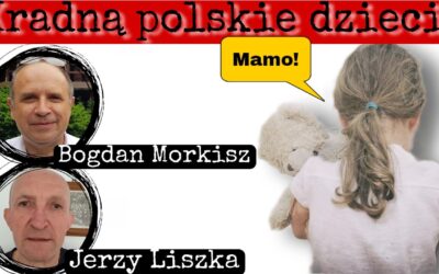 Kradną polskie dzieci