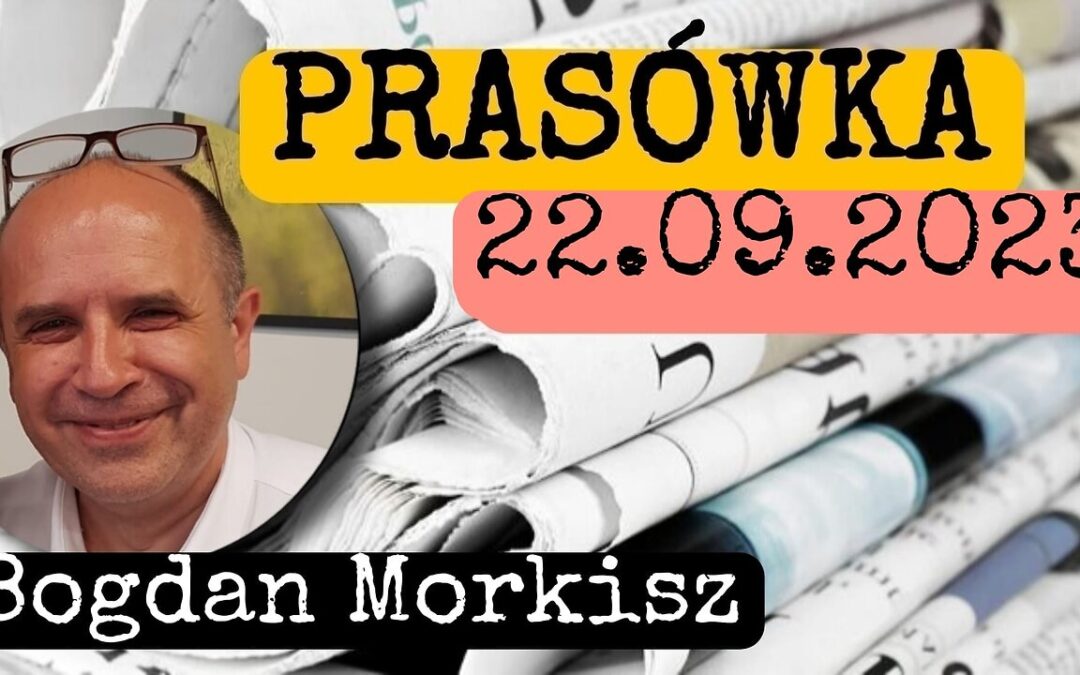 Prasówka 22.09.2023