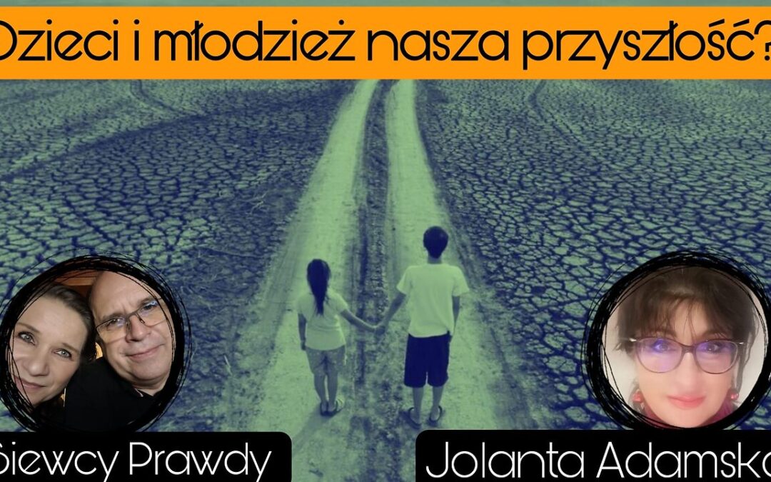 Dzieci i młodzież nasza przyszłość?