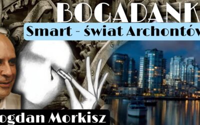 Bogadanki – Smart-Świat Archontów