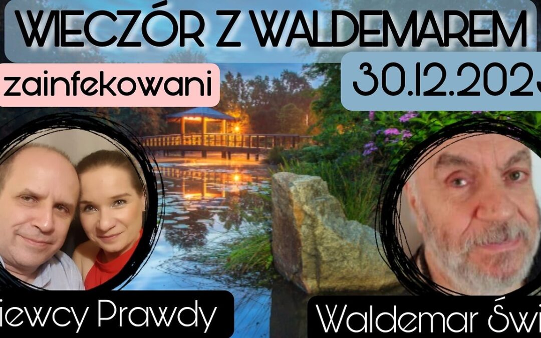 Zainfekowani – Waldemar Świć start 18.00