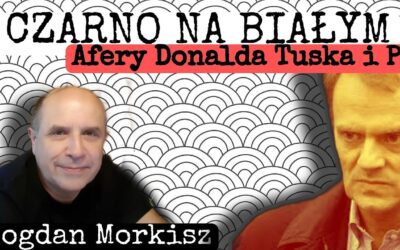 Czarno na białym – Afery Donalda Tuska i PO