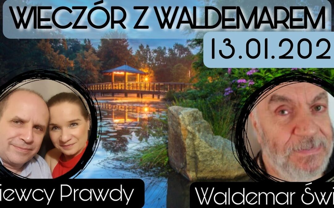 Wieczór z Waldemarem Świciem 13.01.2024