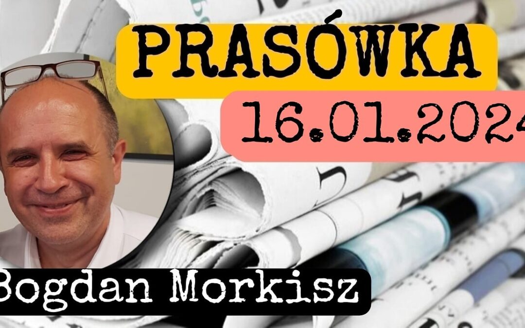 Prasówka 16.01.2024