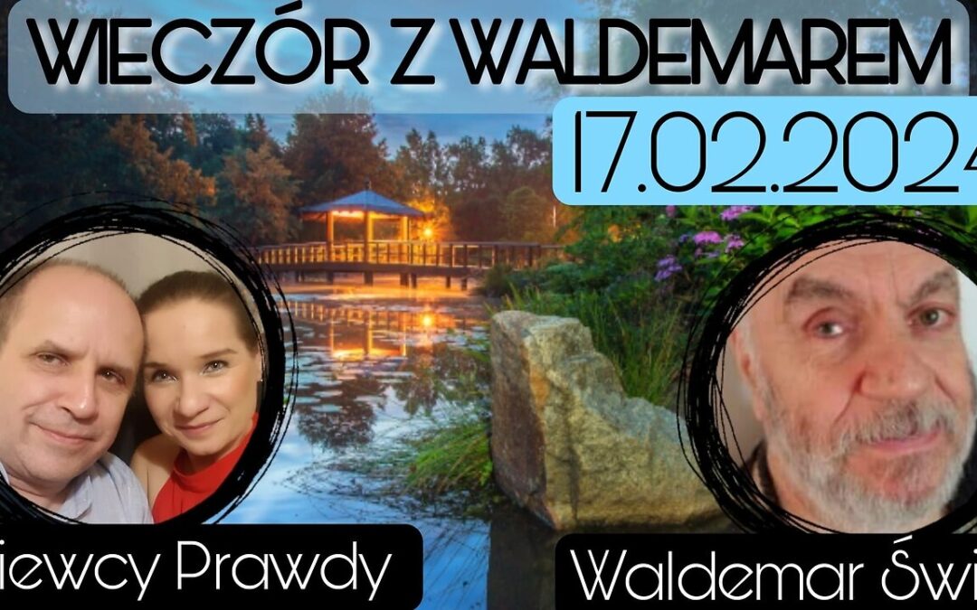 Wieczór z Waldemarem Świciem 17.02.2024