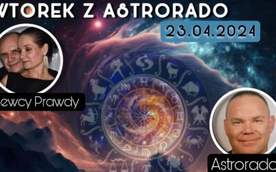 Wtorek z Astrorado 23.04.2024 start 18.00