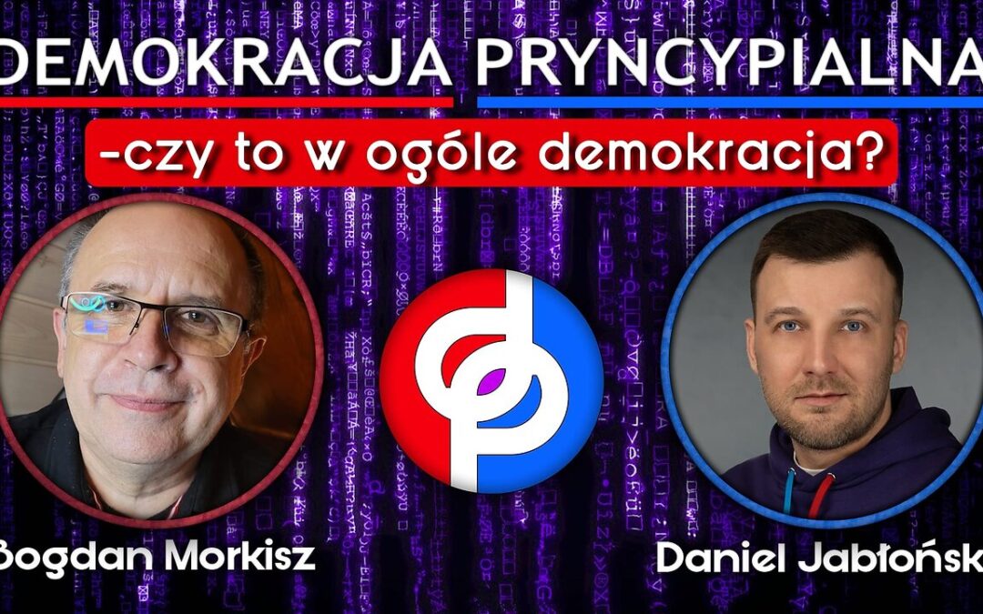 Demokracja Pryncypialna, czy to w ogóle demokracja?