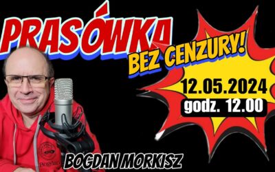 Prasówka 12.05.2024 start 12.00