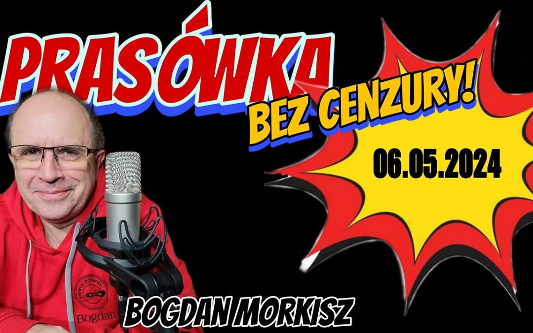 Prasówka 06.05.2024