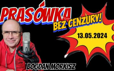 Prasówka 13.05.2024