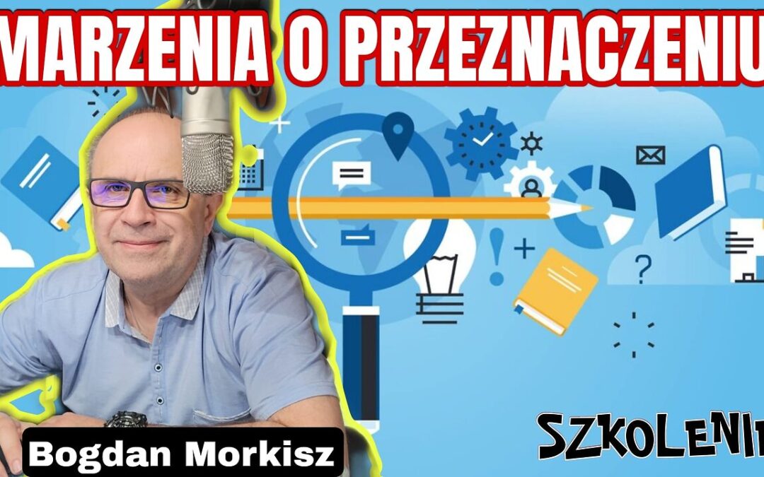 Marzenia o przeznaczeniu