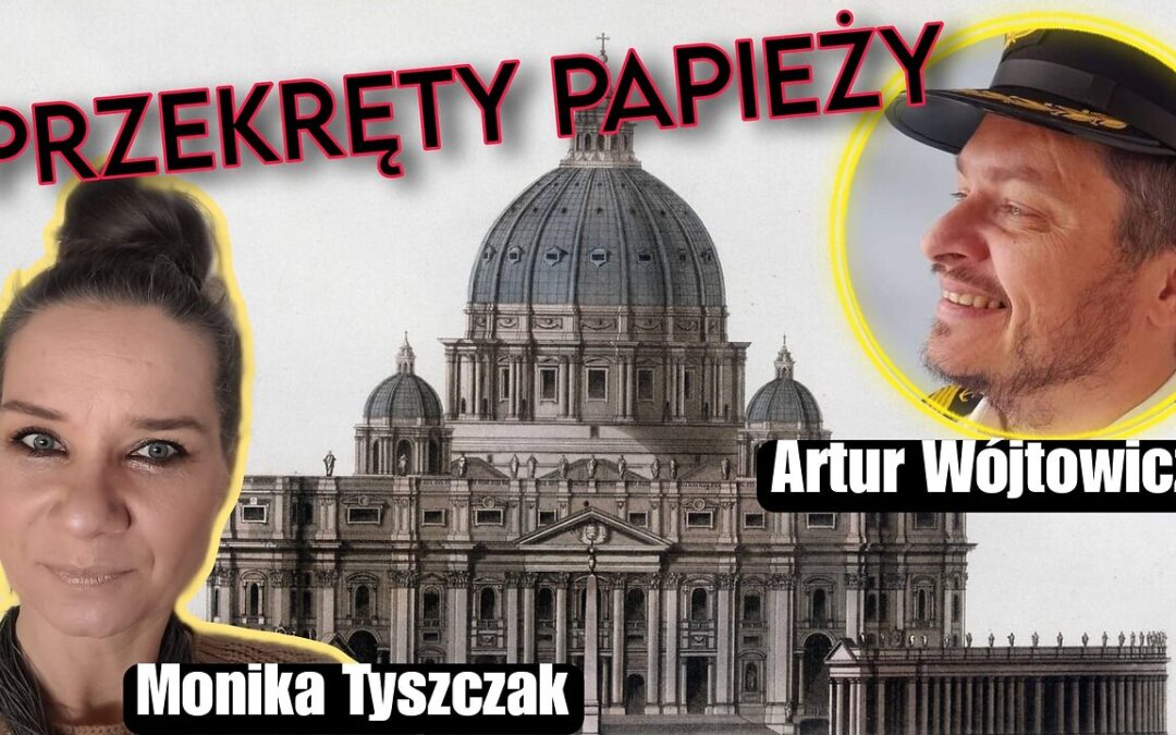 Przekręty papieży – Artur Wójtowicz start 12.00