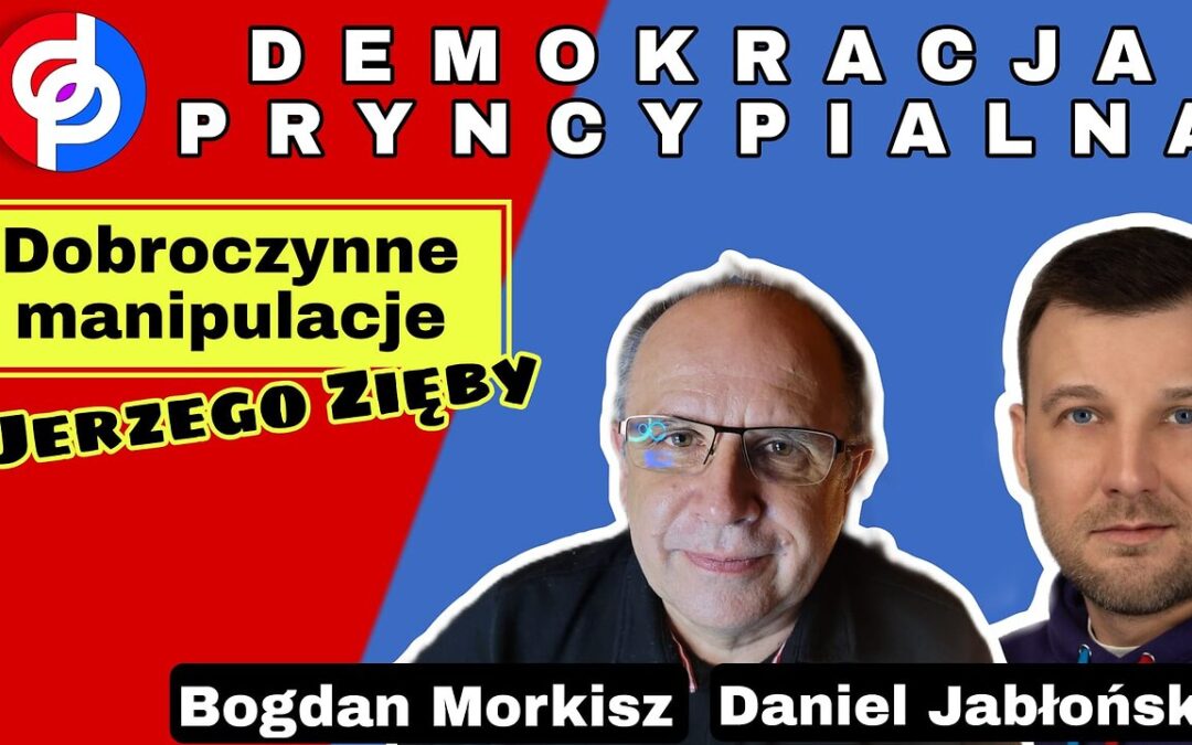 Dobroczynne manipulacje Jerzego Zięby – Daniel Jabłoński start 20.00