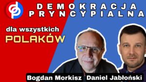 Demokracja Pryncypialna: Dla wszystkich Polaków (Daniel Jabłoński)