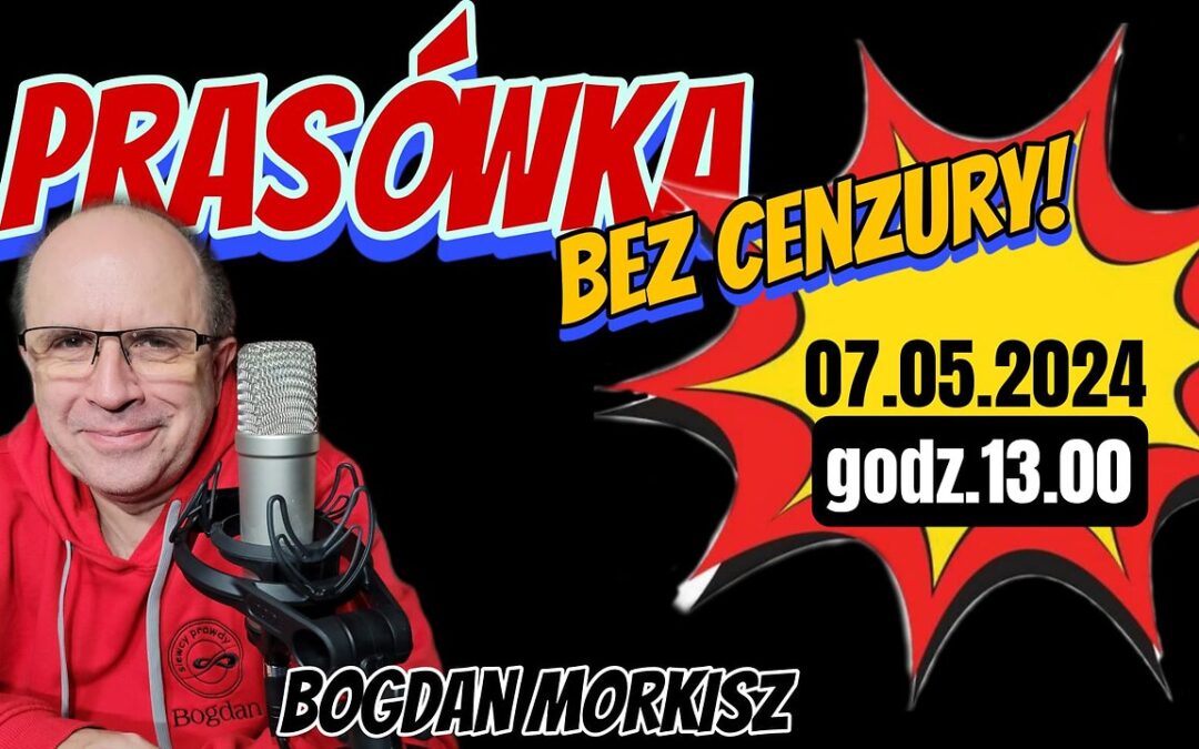 Prasówka 07.05.2024