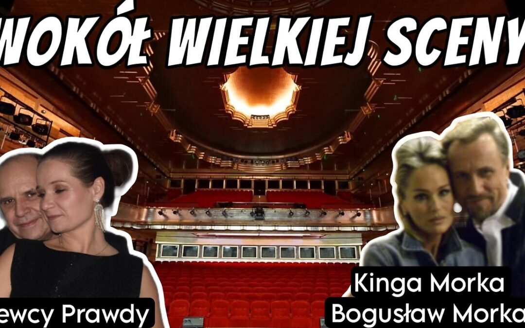 Wokół wielkiej sceny