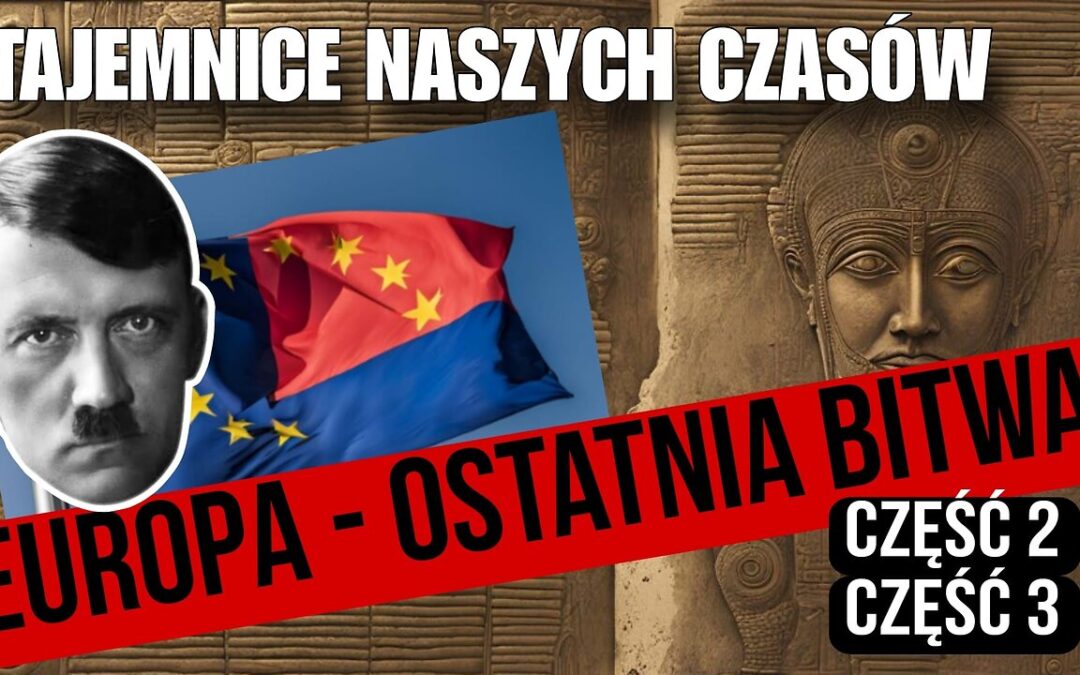 Europa – Ostatnia bitwa cz.2 i 3 start 20.00