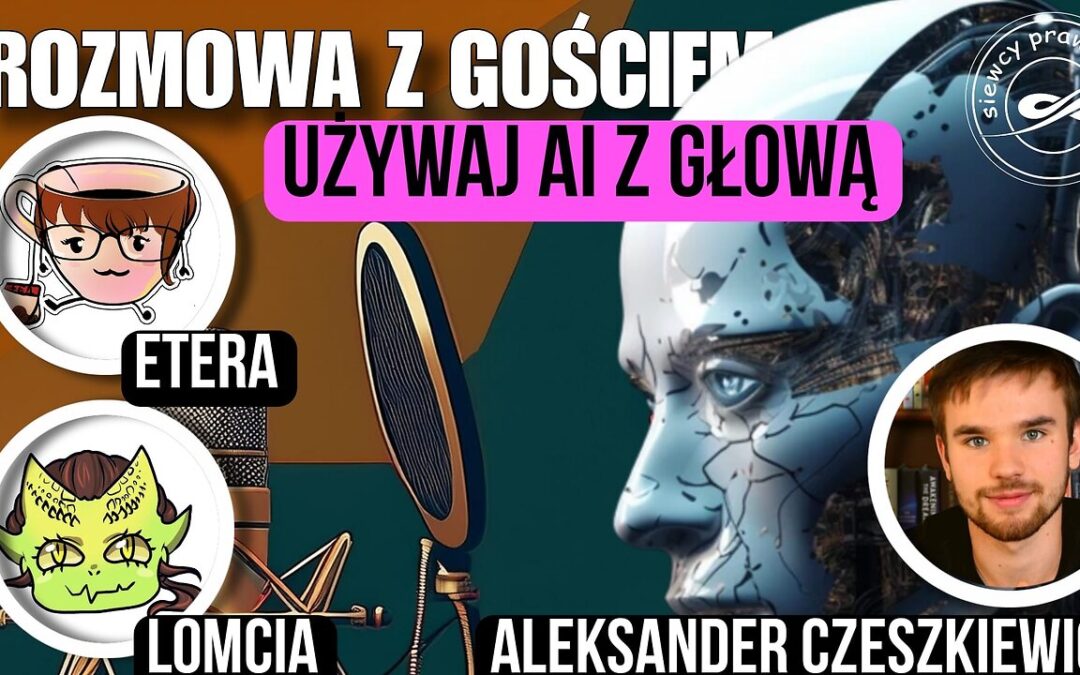 Używaj AI z głową