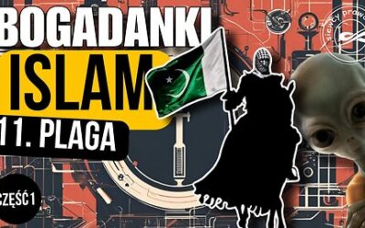 Bogadanki – Islam: 11 plaga cz.1 start 20.00