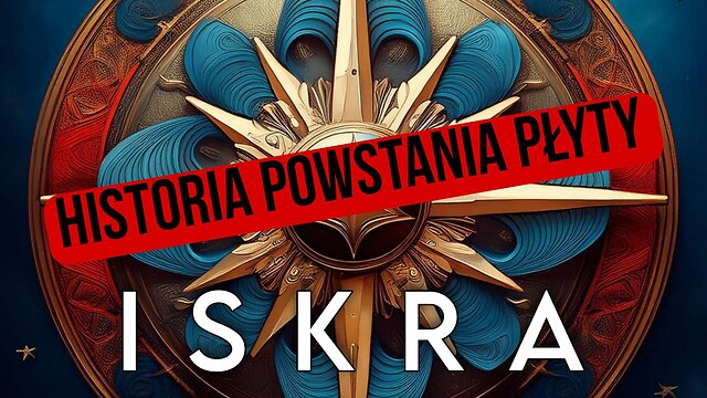 Historia powstania płyty „ISKRA”