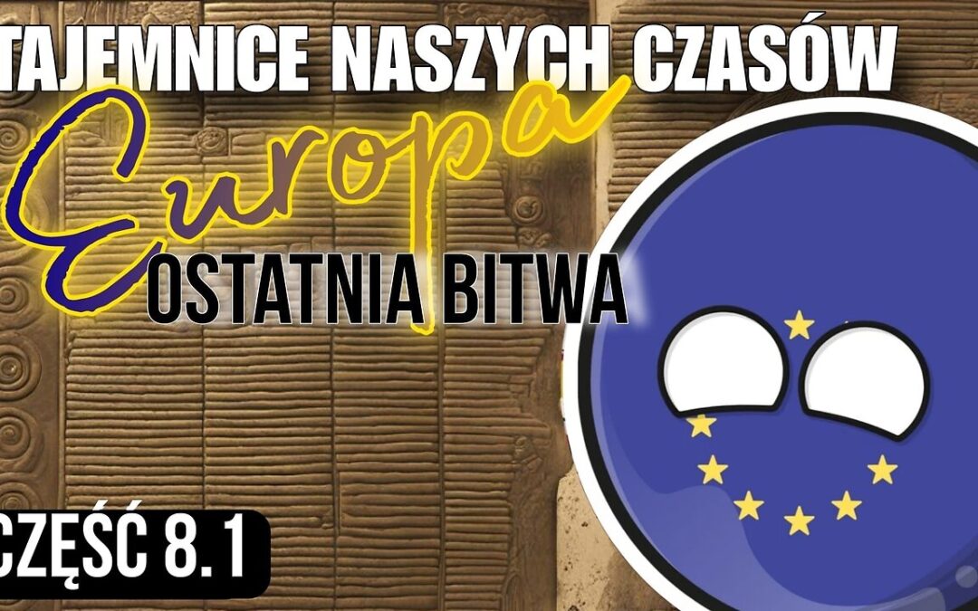 Europa – Ostatnia bitwa cz.8.1 start 12.00