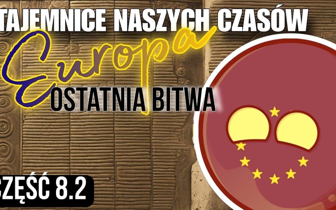 Europa – Ostatnia bitwa cz.8.2 start 12.00