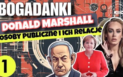 Bogadanki – Donald Marshall: Osoby publiczne i ich relacje cz.1