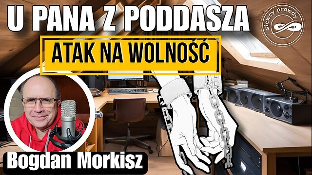 Atak na wolność – U pana z poddasza