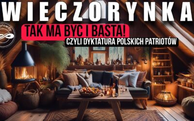 Wieczorynka – Tak ma być i basta!