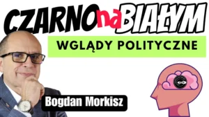 Wglądy polityczne - Czarno na białym