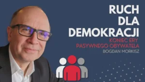 Ruch dla demokracji Koniec ery pasywnego obywatela